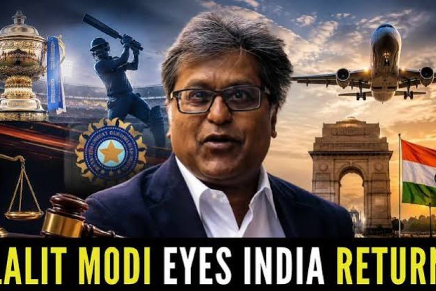 After 16 Years, Lalit Modi Eyes India Return