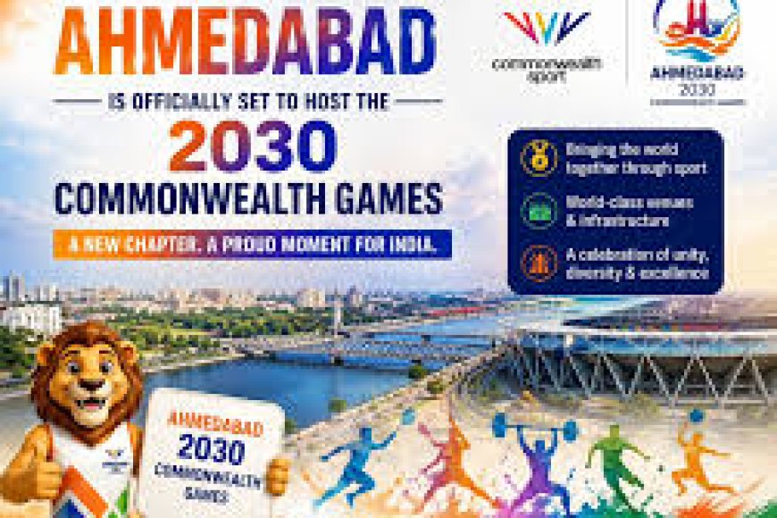 Ahmedabad's 'Vasudhaiva Kutumbakam' Invitation for 2030 Commonwealth Games