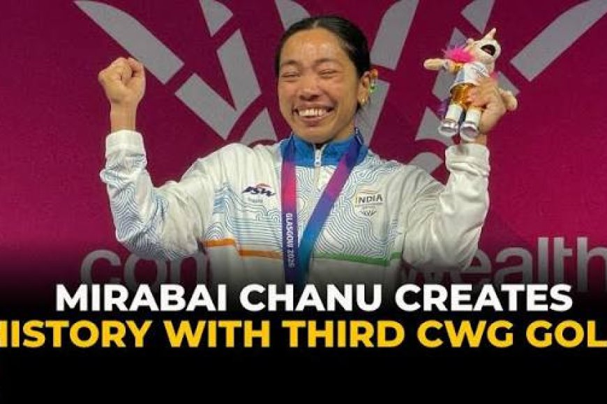 Historic! Mirabai Chanu wins third straight CWG gold