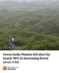 Green India Mission Fell Short By 98% In Increasing Forest Cover: CAG