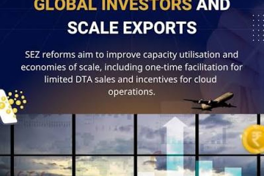 Commerce min prepares Cabinet note to amend the definition of services under SEZ Act
