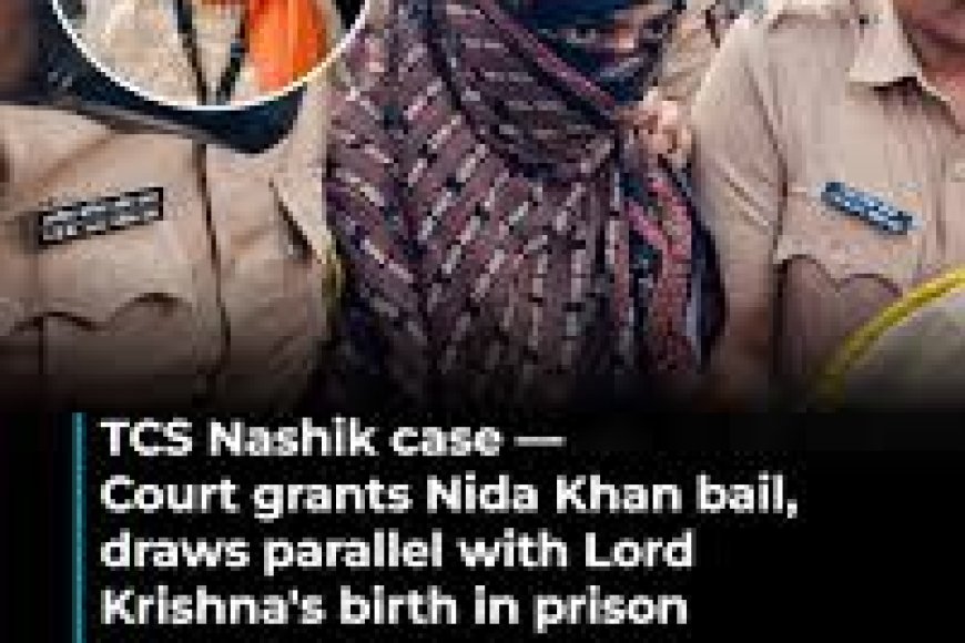 Trauma of giving birth in jail unbearable: Court on Nida Khan bail 