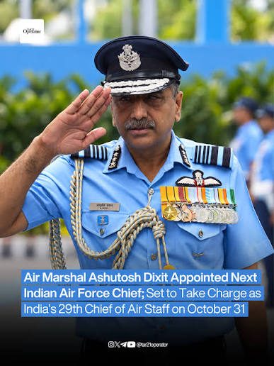 Who is Air Marshal Ashutosh Dixit, Fighter pilot with 3500. hours of flying experience appointed next Indian Airforce Chief